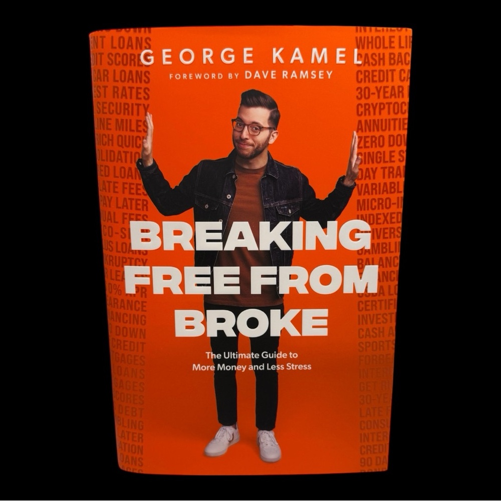 Signed Book 'Breaking Free From Broke' by George Kamel